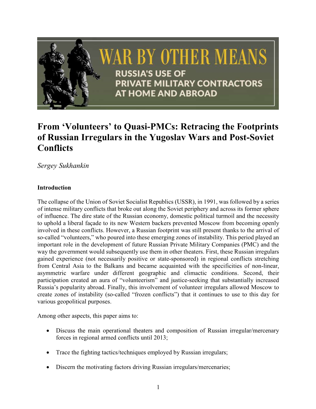 'Volunteers' to Quasi-Pmcs