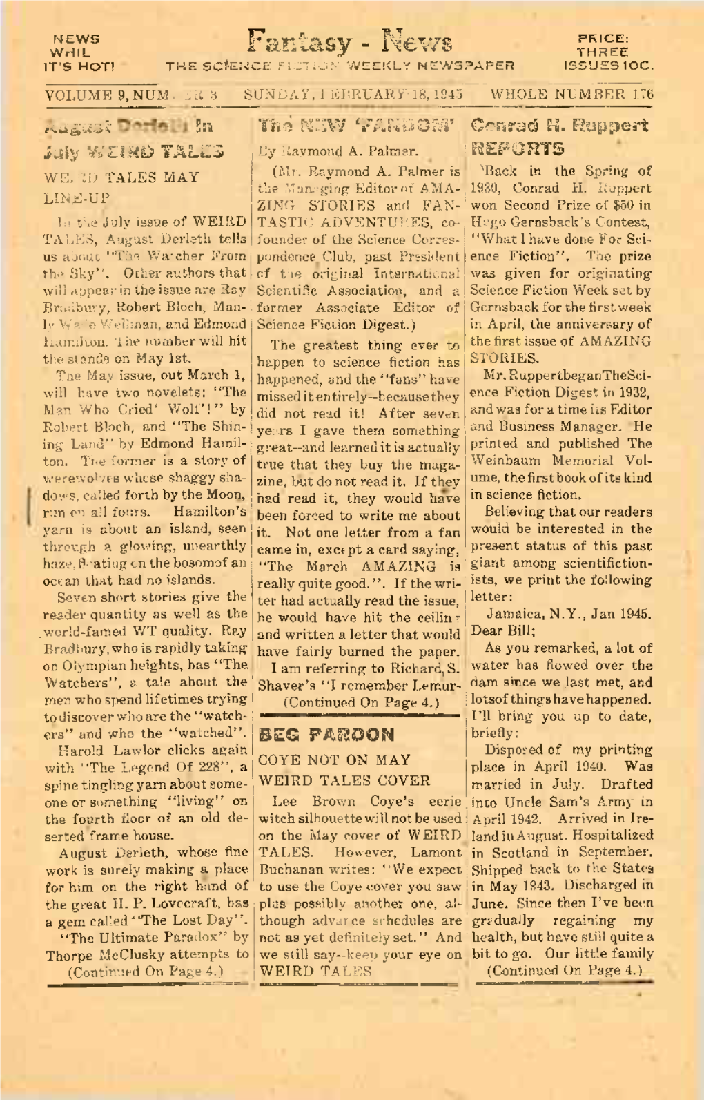 Fantasy ~ News THREE IT’S HOT! the SCIENCE Filtigm WEEKLY NEWSPAPER Issues 10C: VOLUME 9, NUM : -.JR 3 SUNDAY, FEBRUARY 18,1945 WHOLE NUMBER 176