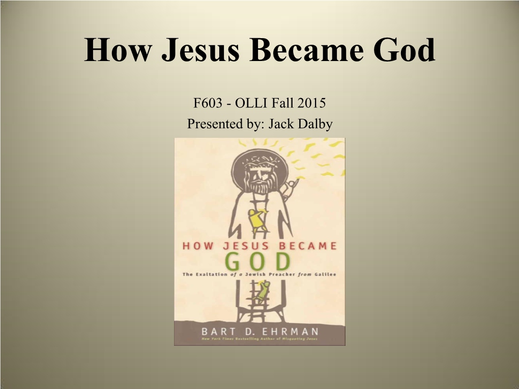 How Jesus Became God