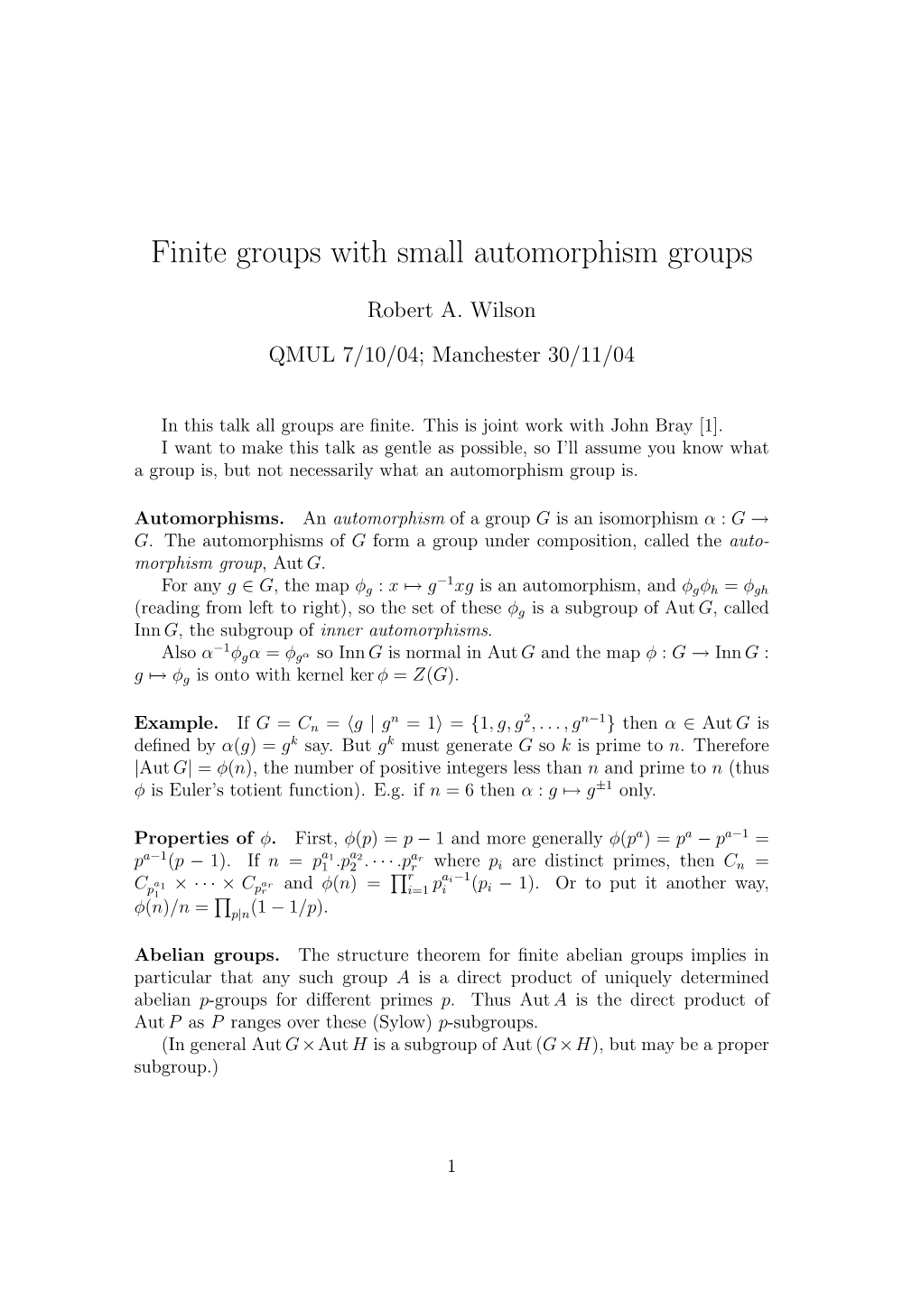 Finite Groups with Small Automorphism Groups