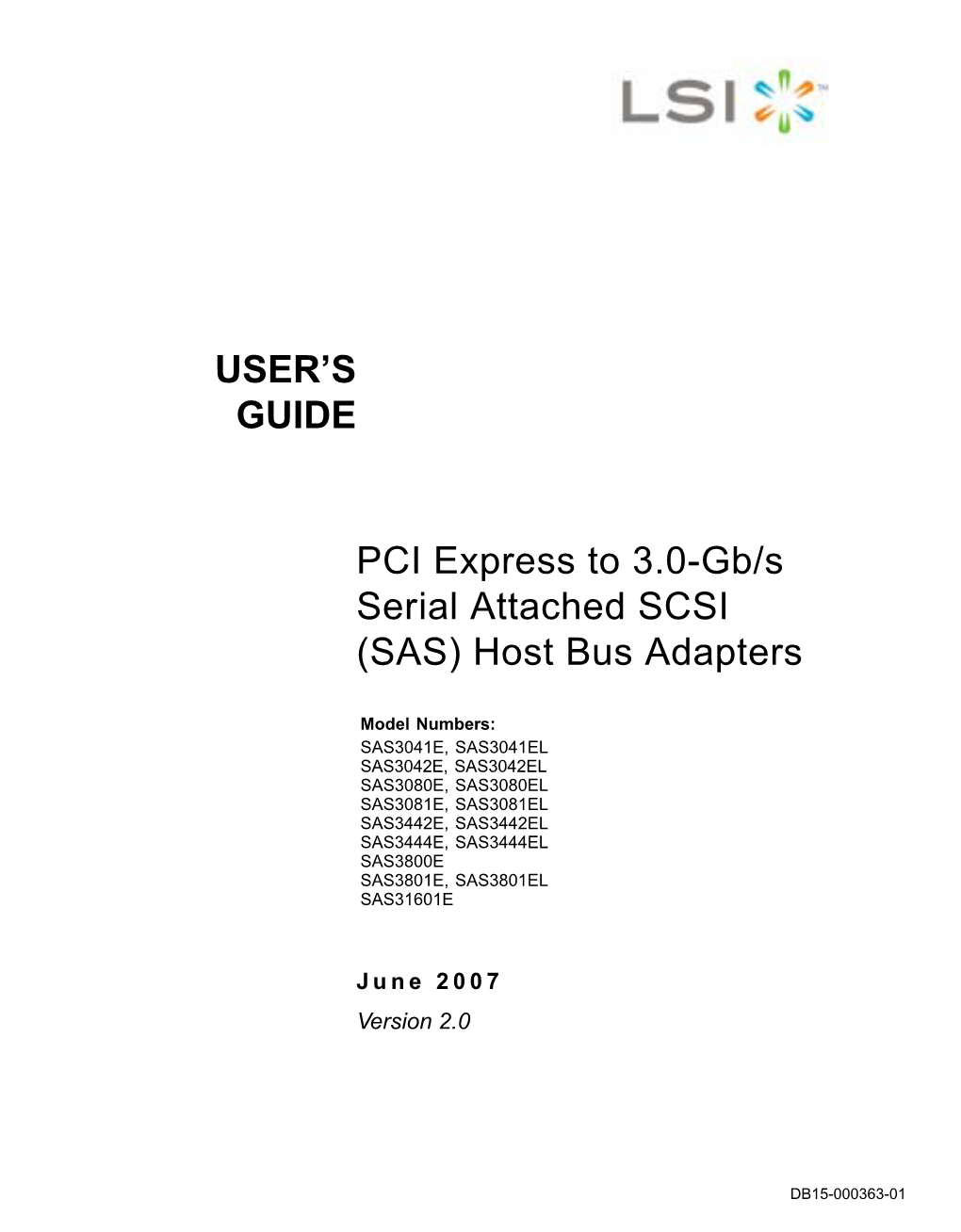 PCI Express to 3.0 Gbit/S Serial Attached SCSI (SAS) Host Adapters