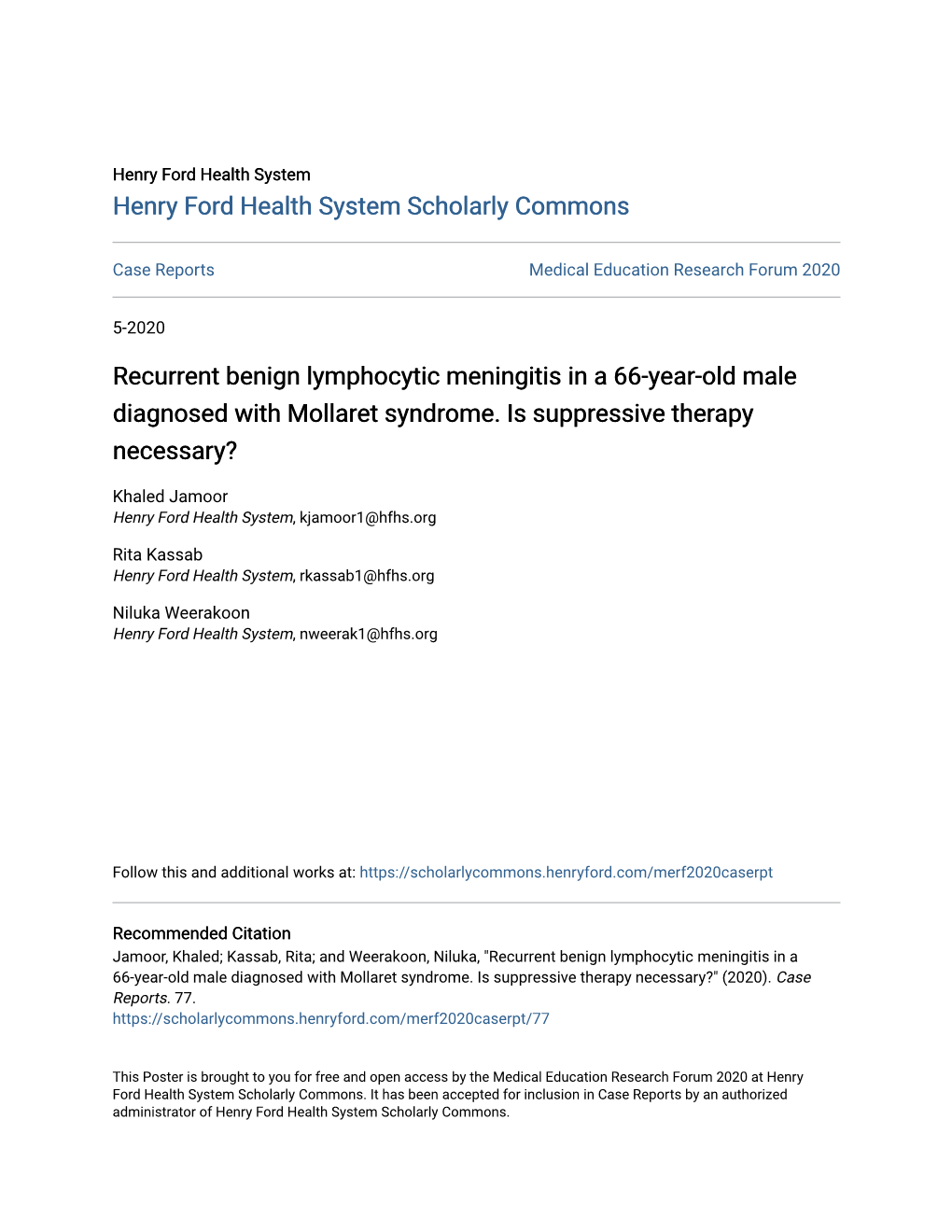 Recurrent Benign Lymphocytic Meningitis in a 66-Year-Old Male Diagnosed with Mollaret Syndrome