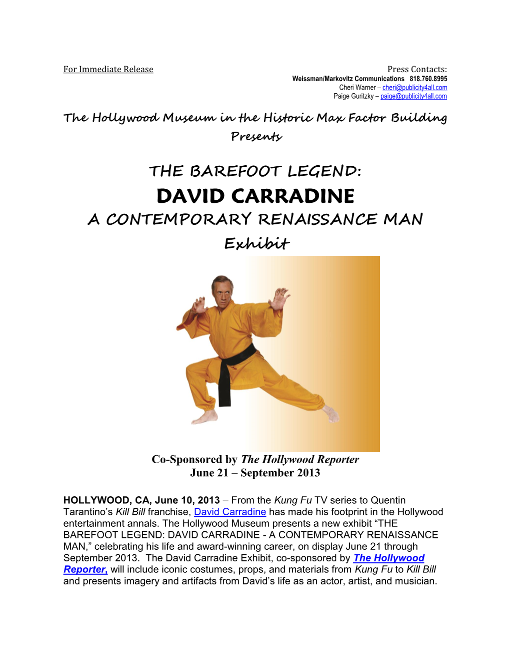 DAVID CARRADINE a CONTEMPORARY RENAISSANCE MAN Exhibit