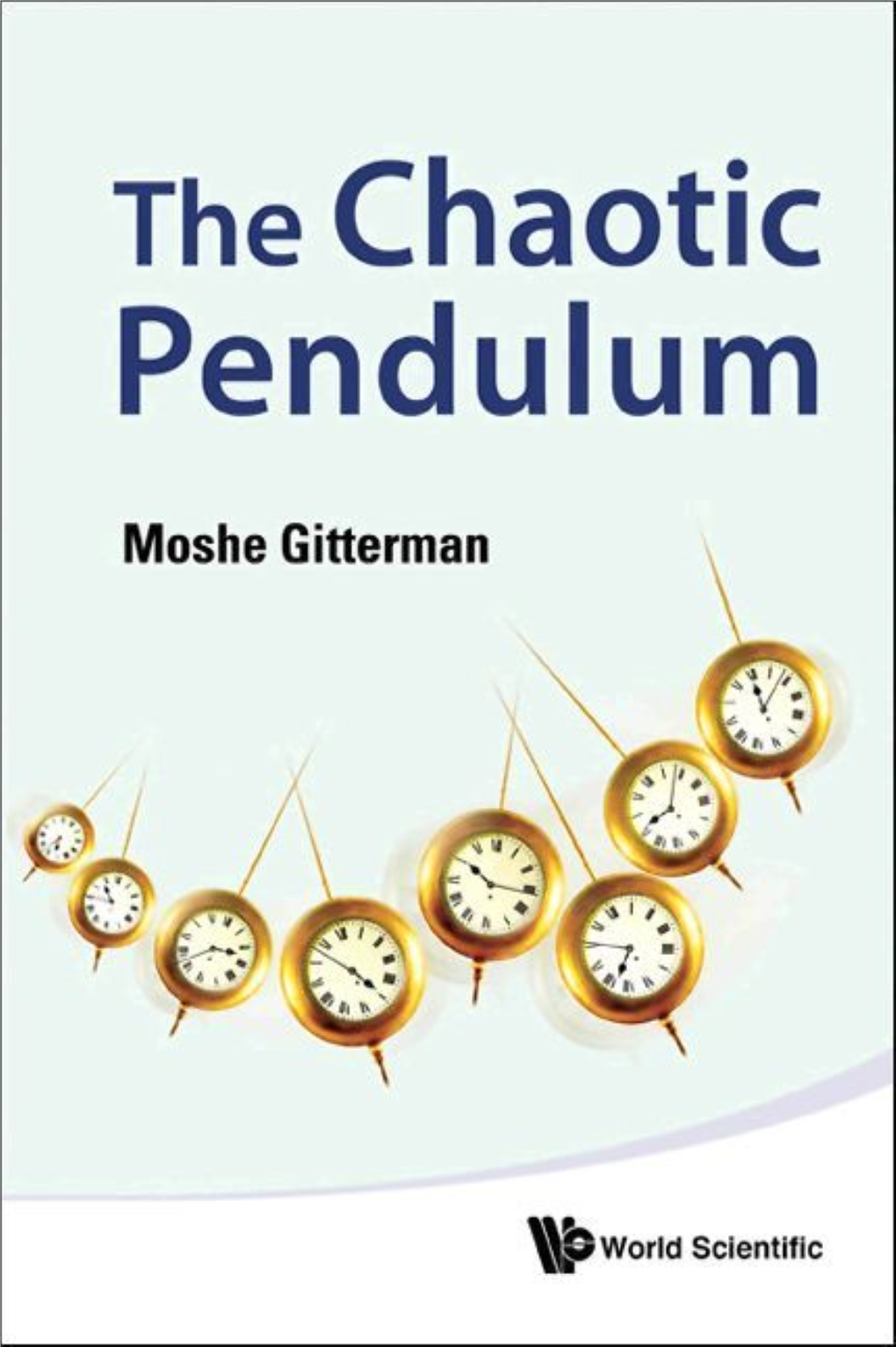 The Chaotic Pendulum the Chaotic Pendulum the Chaotic Pendulum