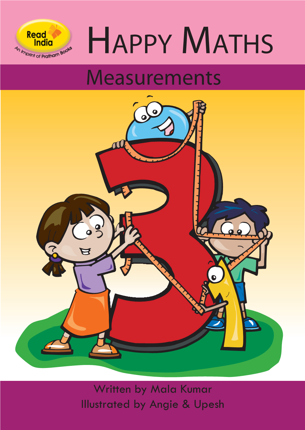 Happy Maths - 3 Measurements by Mala Kumar © Pratham Books, 2007