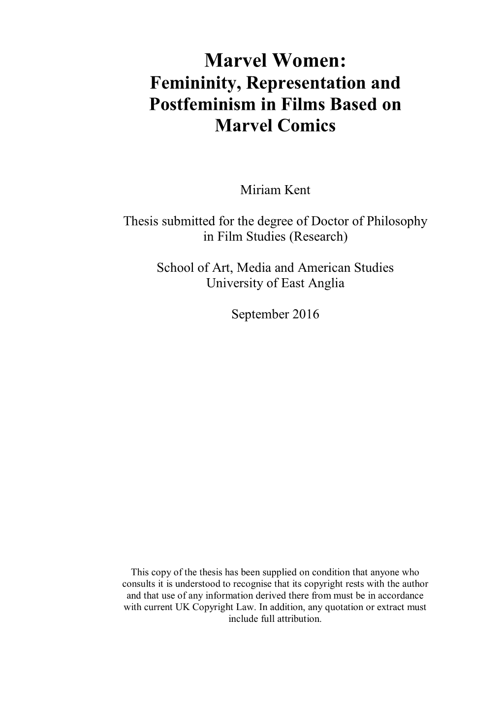 Marvel Women: Femininity, Representation and Postfeminism in Films Based on Marvel Comics