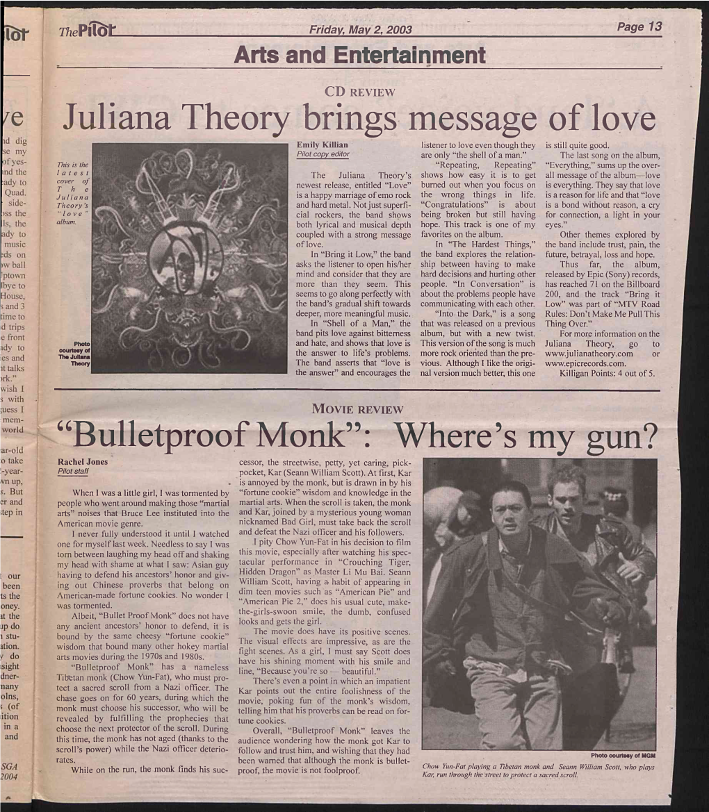 Juliana Theory Brings Message of Love “Bulletproof Monk”: Where's My
