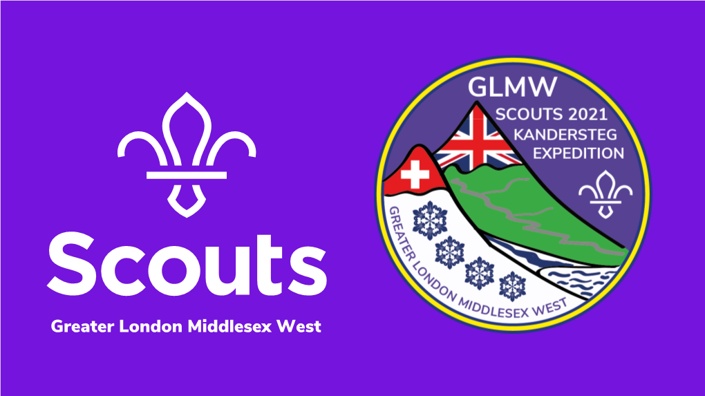 Greater London Middlesex West Kandersteg 2021