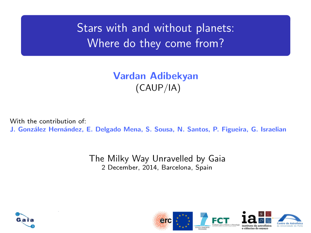 Stars with and Without Planets: Where Do They Come From?