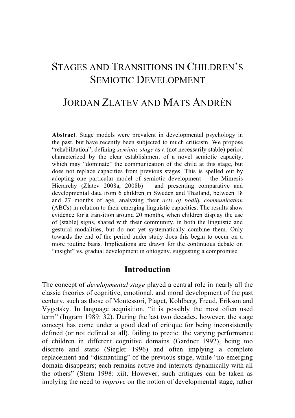 Stages and Transitions in Children's Semiotic Development Jordan Zlatev