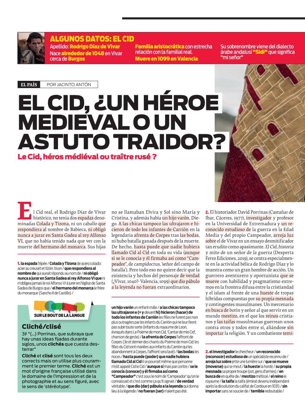 EL CID, ¿UN HÉROE MEDIEVAL O UN ASTUTO TRAIDOR? Le Cid, Héros Médiéval Ou Traître Rusé ?