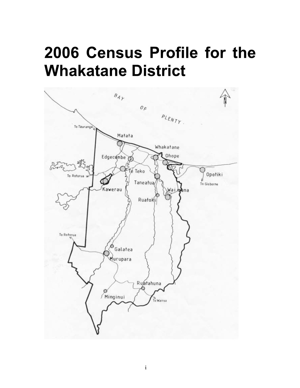 2006 Census Profile for the Whakatane District