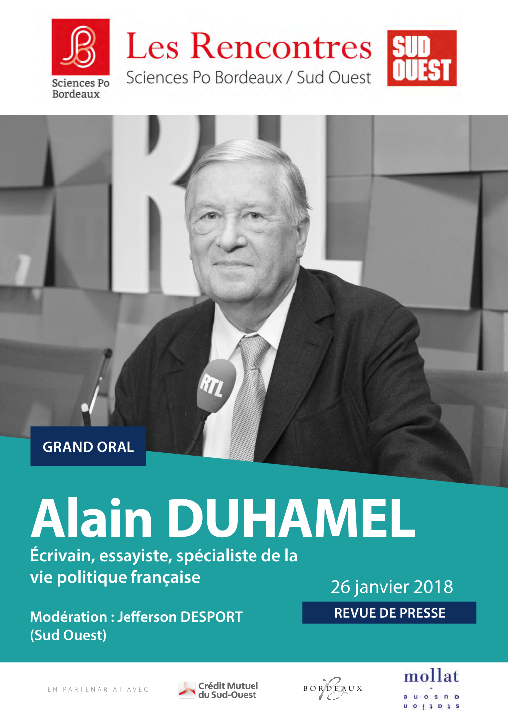 Alain DUHAMEL Écrivain, Essayiste, Spécialiste De La Vie Politique Française 26 Janvier 2018 Modération : Jeffersondespor T R Evue De Presse (Sud Ouest)