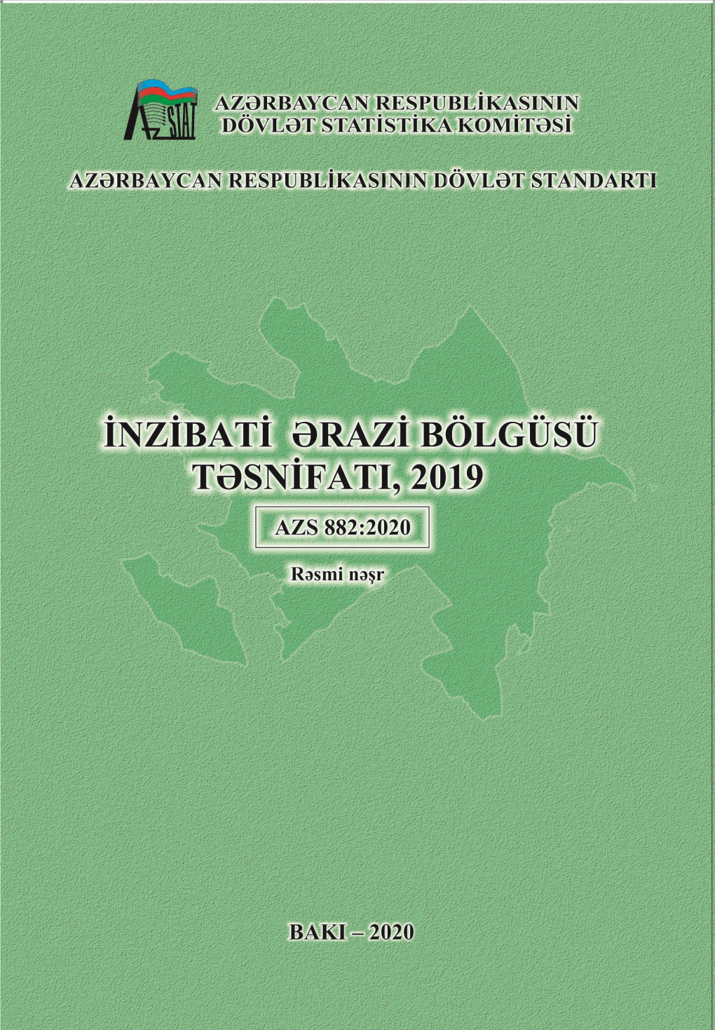 Xidmət Ərazi Bölgüsü Təsnifatı, 2019. Azərbaycan Respublikası Dövlət Statistika Komitəsi