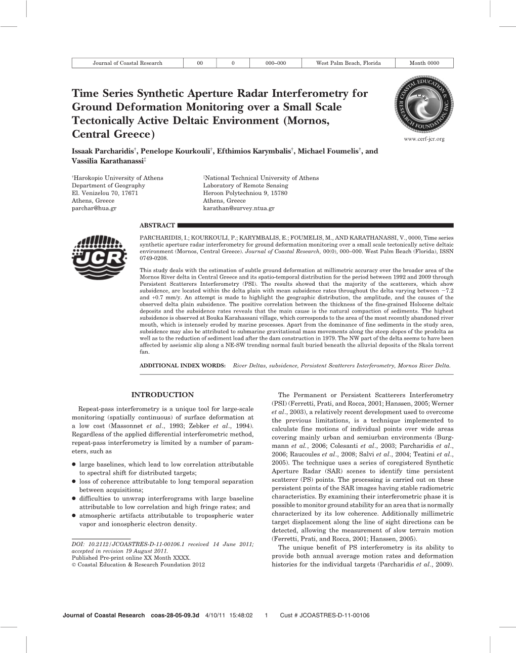 Time Series Synthetic Aperture Radar Interferometry for Ground Deformation Monitoring Over a Small Scale Tectonically Active Deltaic Environment (Mornos