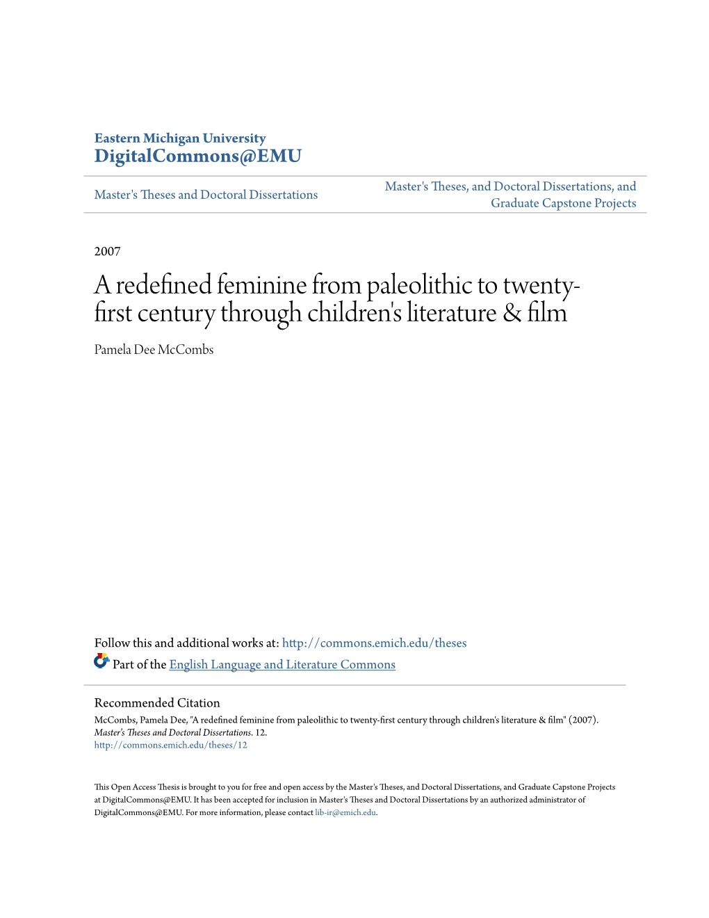 A Redefined Feminine from Paleolithic to Twenty-First Century Through Children's Literature & Film" (2007)