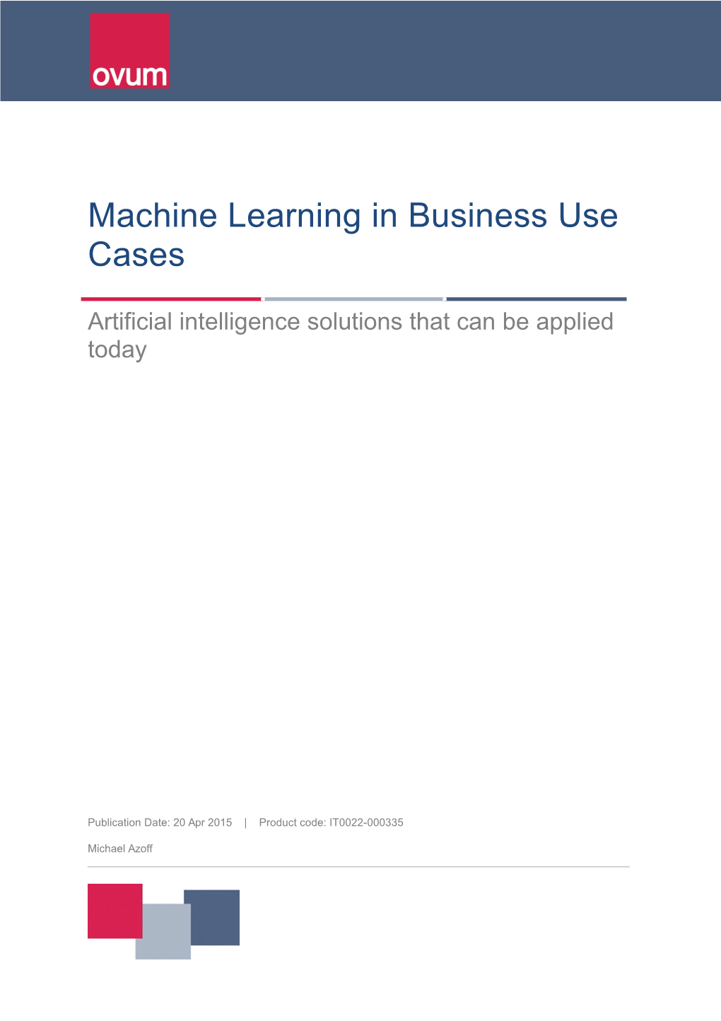 Machine Learning in Business Use Cases
