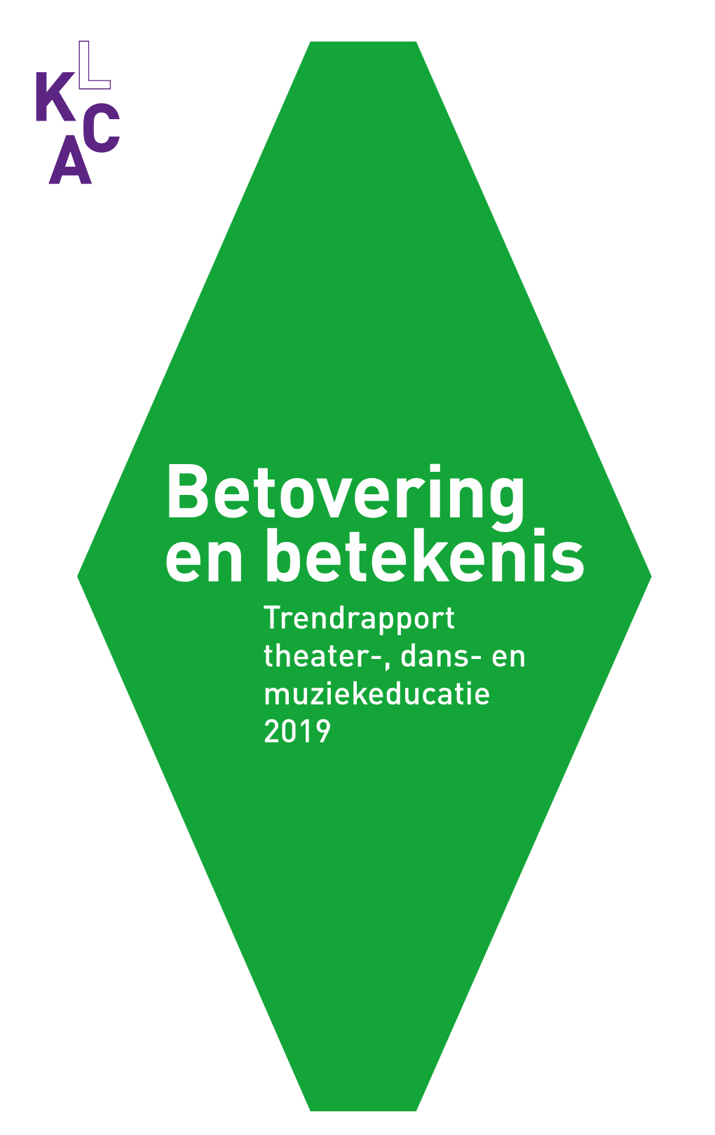 Betovering En Betekenis Trendrapport Theater-, Dans- En Muziekeducatie 2019