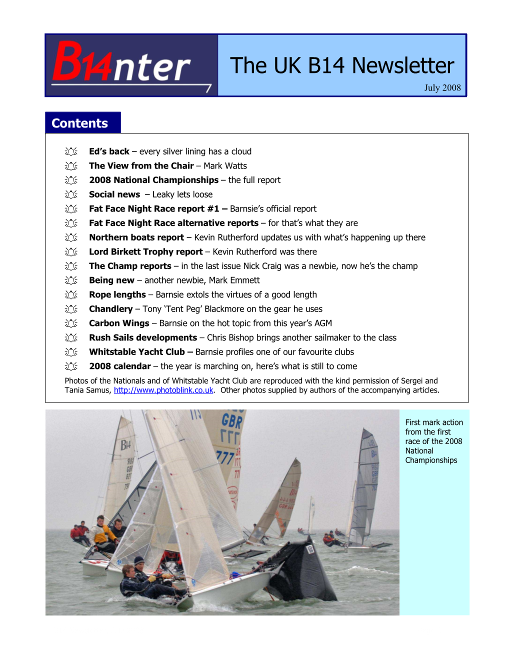 The UK B14 Newsletter July 2008