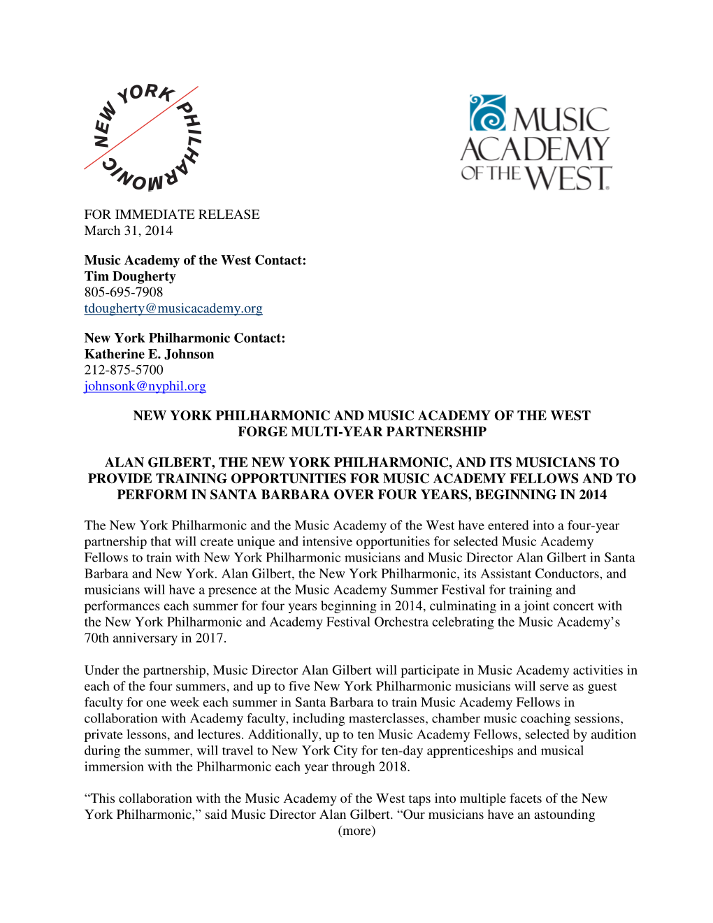 FOR IMMEDIATE RELEASE March 31, 2014 Music Academy of the West