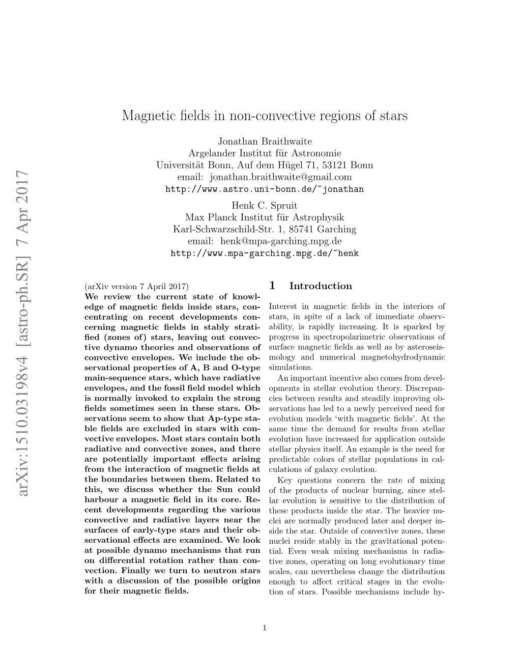 Magnetic Fields in Non-Convective Regions of Stars