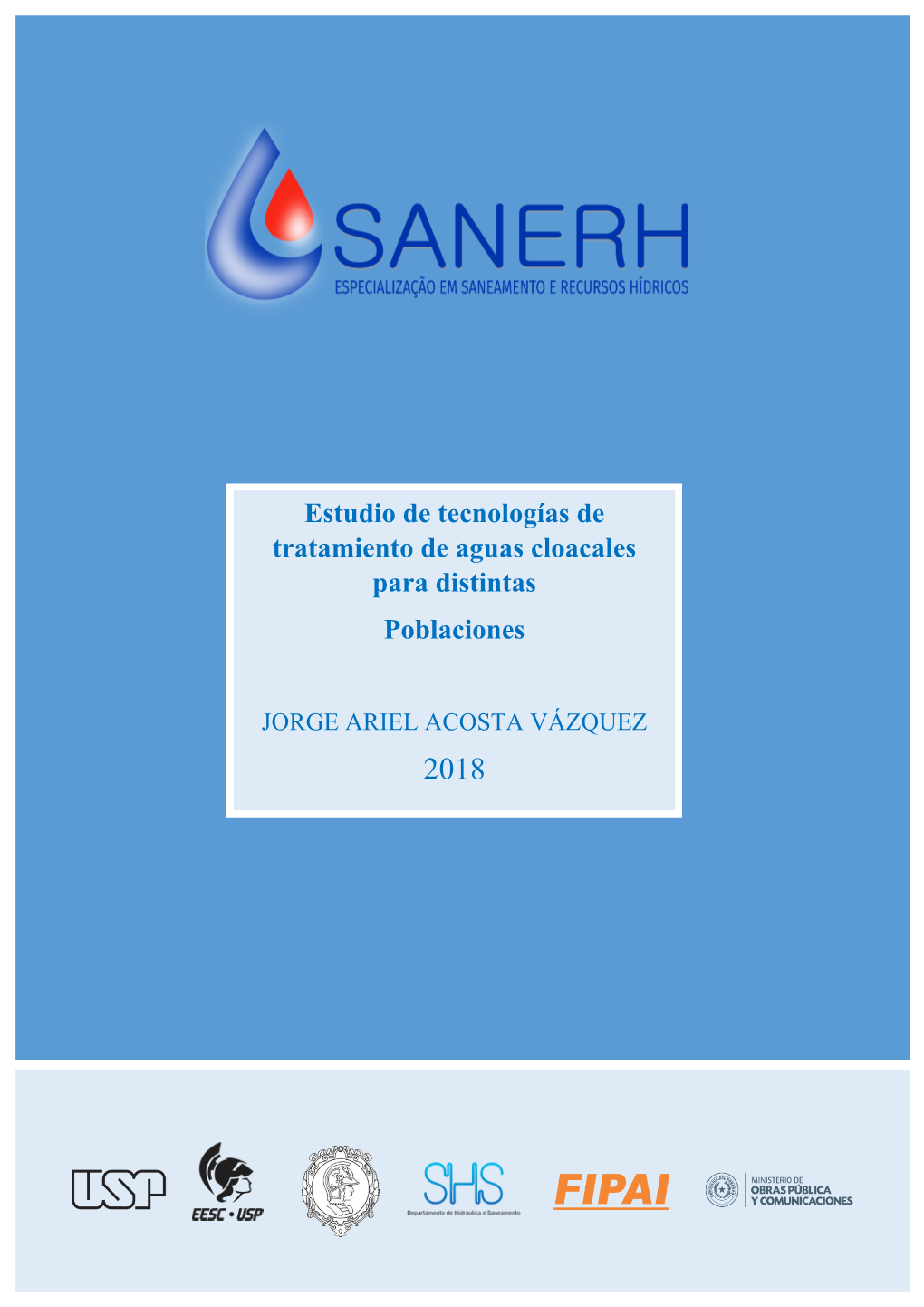 Estudio De Tecnologías De Tratamiento De Aguas Cloacales Para Distintas Poblaciones