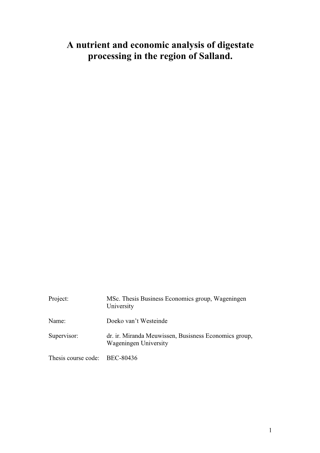 A Nutrient and Economic Analysis of Digestate Processing in the Region of Salland