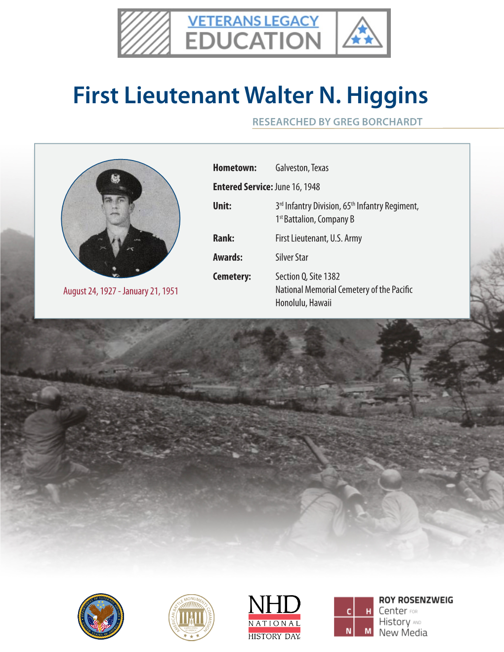 First Lieutenant Walter N. Higgins RESEARCHED by GREG BORCHARDT