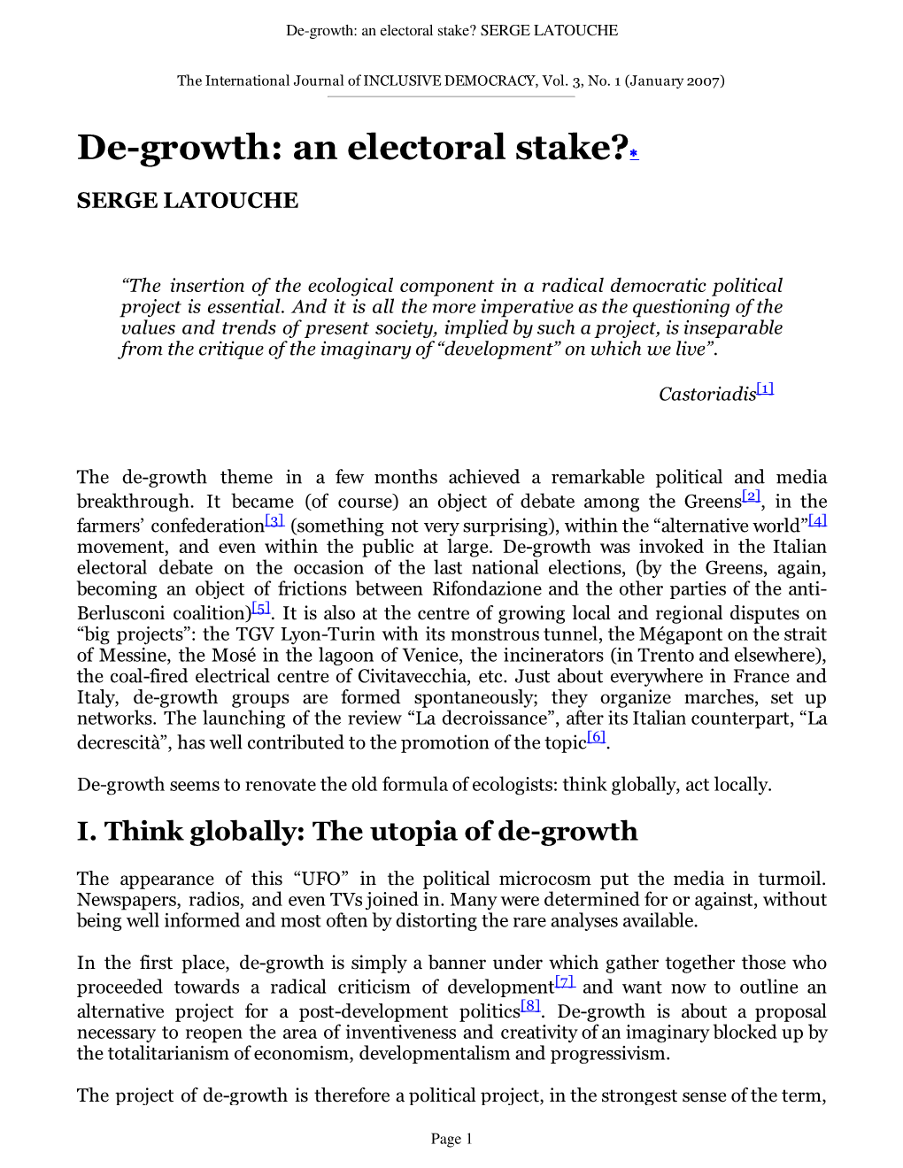 De-Growth: an Electoral Stake? SERGE LATOUCHE