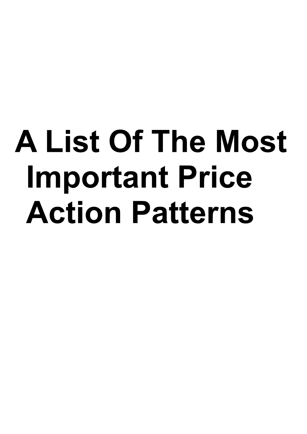 A List of the Most Important Price Action Patterns