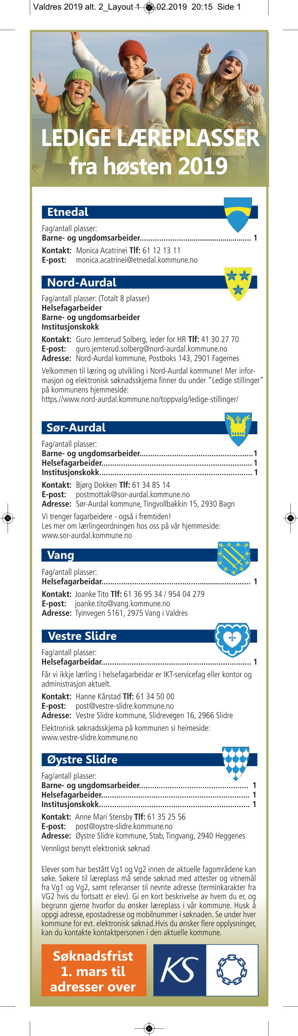 LEDIGE LÆREPLASSER Fra Høsten 2019