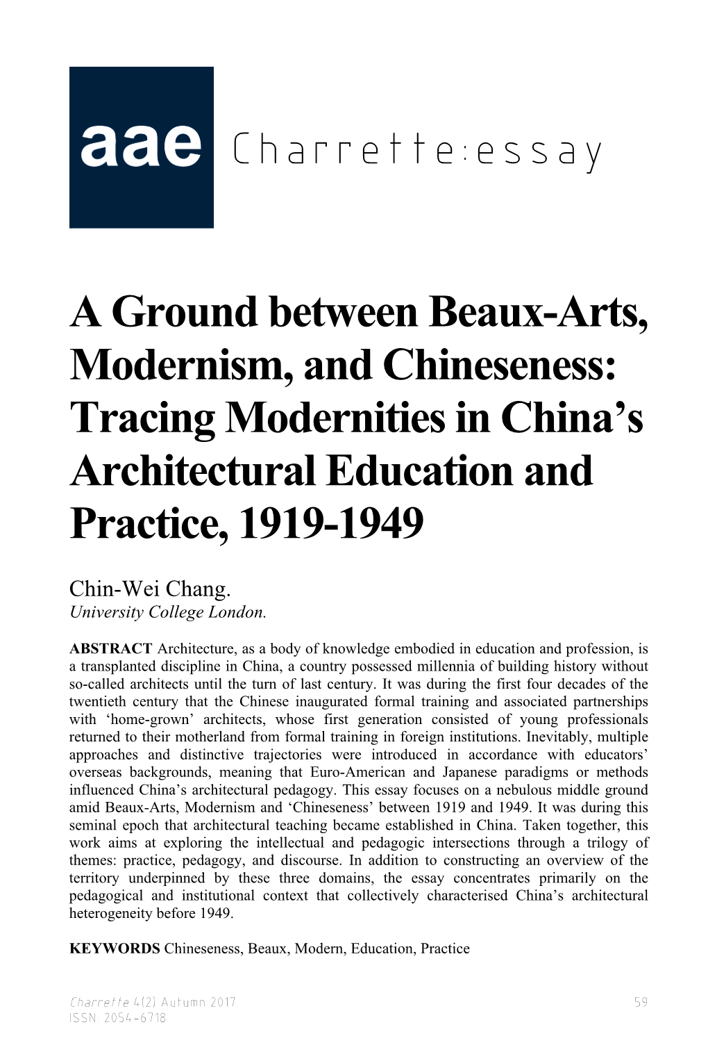 A Ground Between Beaux-Arts, Modernism, and Chineseness: Tracing Modernities in China’S Architectural Education and Practice, 1919-1949