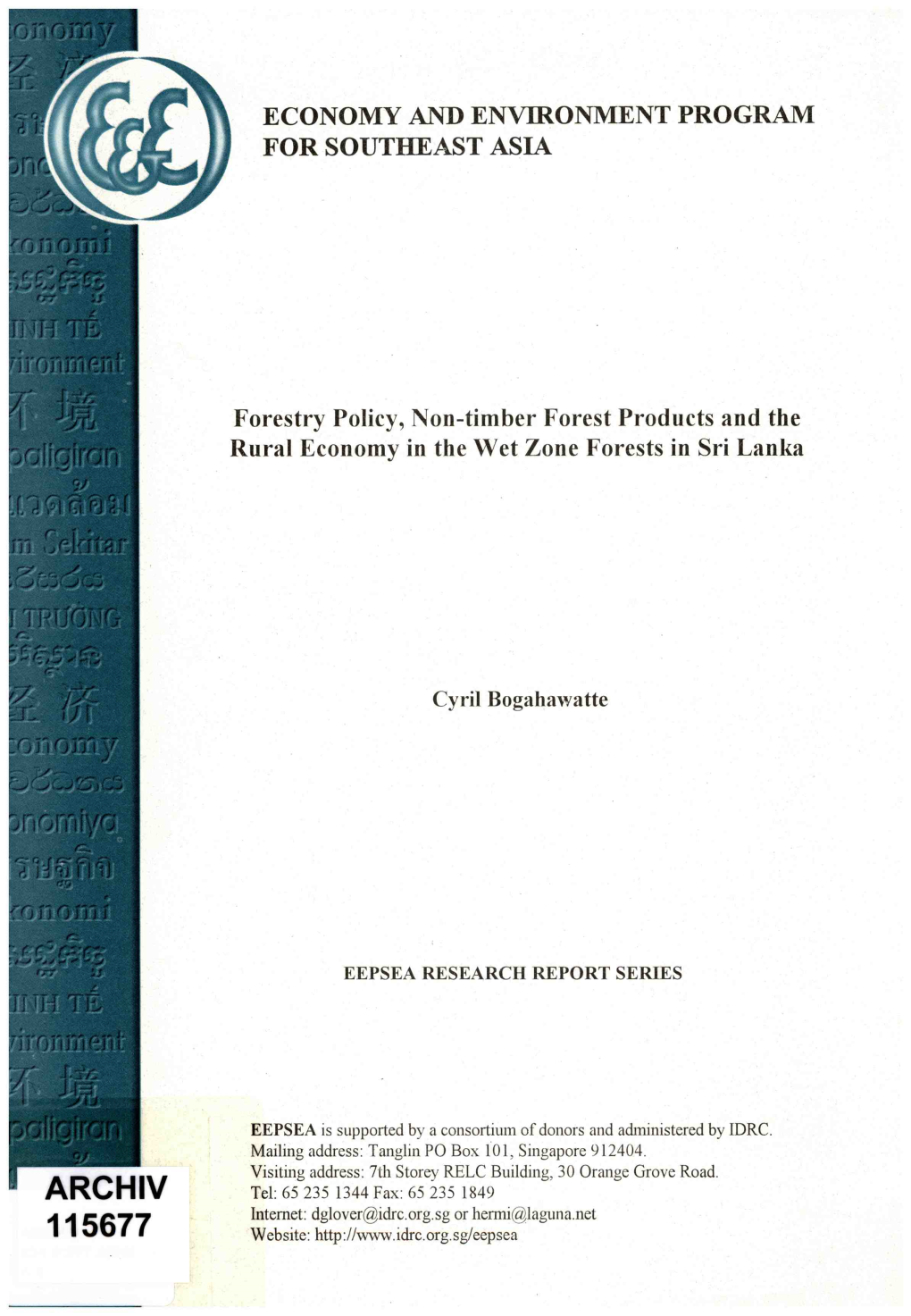 Forestry Policy, Non-Timber Forest Products and the Rural Economy in the Wet Zone Forests in Sri Lanka