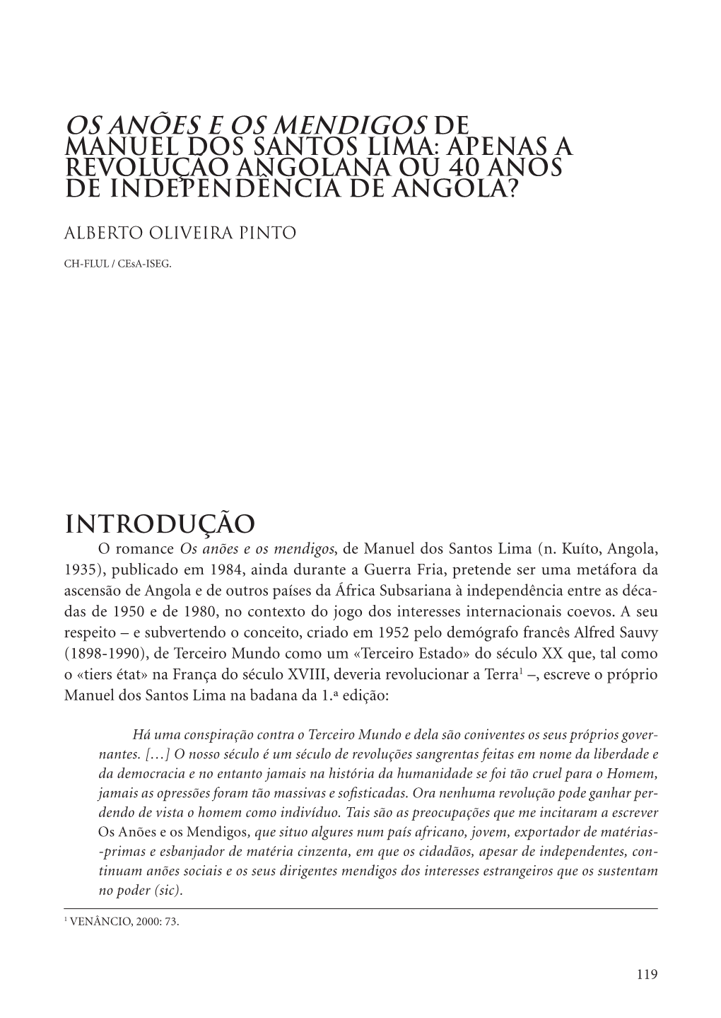 Os Anões E Os Mendigos De Manuel Dos Santos Lima: Apenas a Revolução Angolana Ou 40 Anos De Independência De Angola?