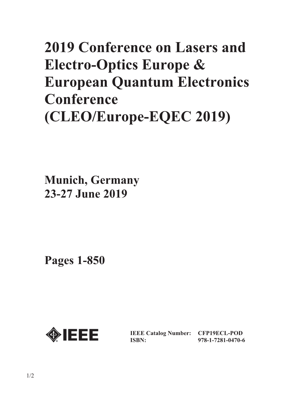 2019 Conference on Lasers and Electro-Optics Europe & European Quantum Electronics Conference (CLEO/Europe-EQEC 2019)