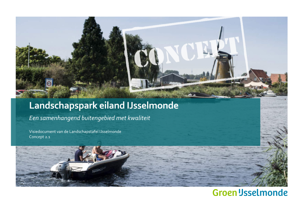 Landschapspark Eiland Ijsselmonde Een Samenhangend Buitengebied Met Kwaliteit