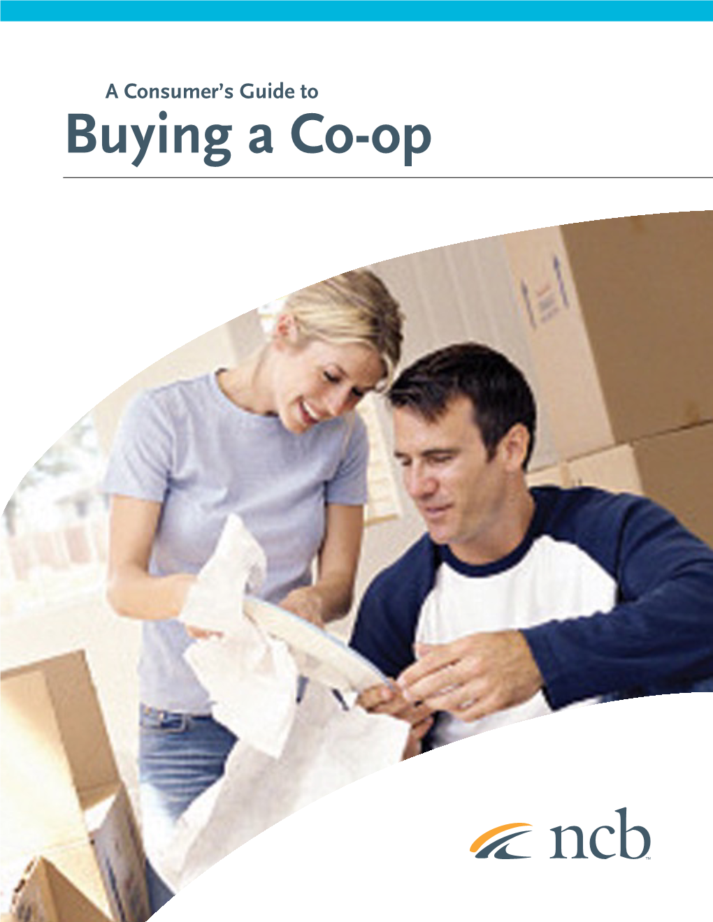 Buying a Co-Op a Consumer’S Guide to Buying a Co-Op