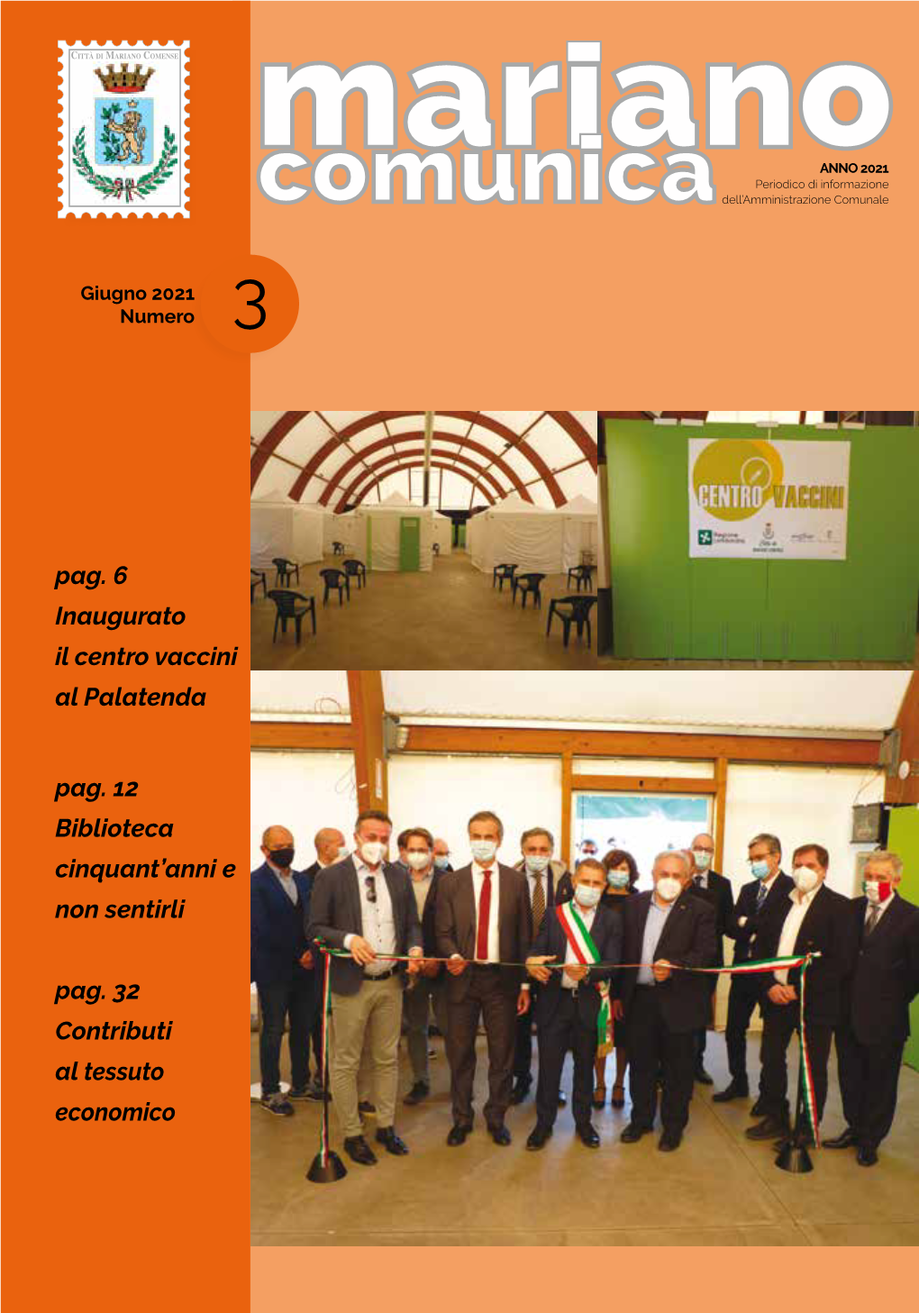 Pag. 6 Inaugurato Il Centro Vaccini Al Palatenda Pag. 12 Biblioteca Cinquant’Anni E Non Sentirli Pag