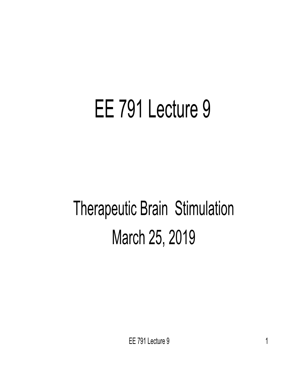 EE 791 Lecture 9