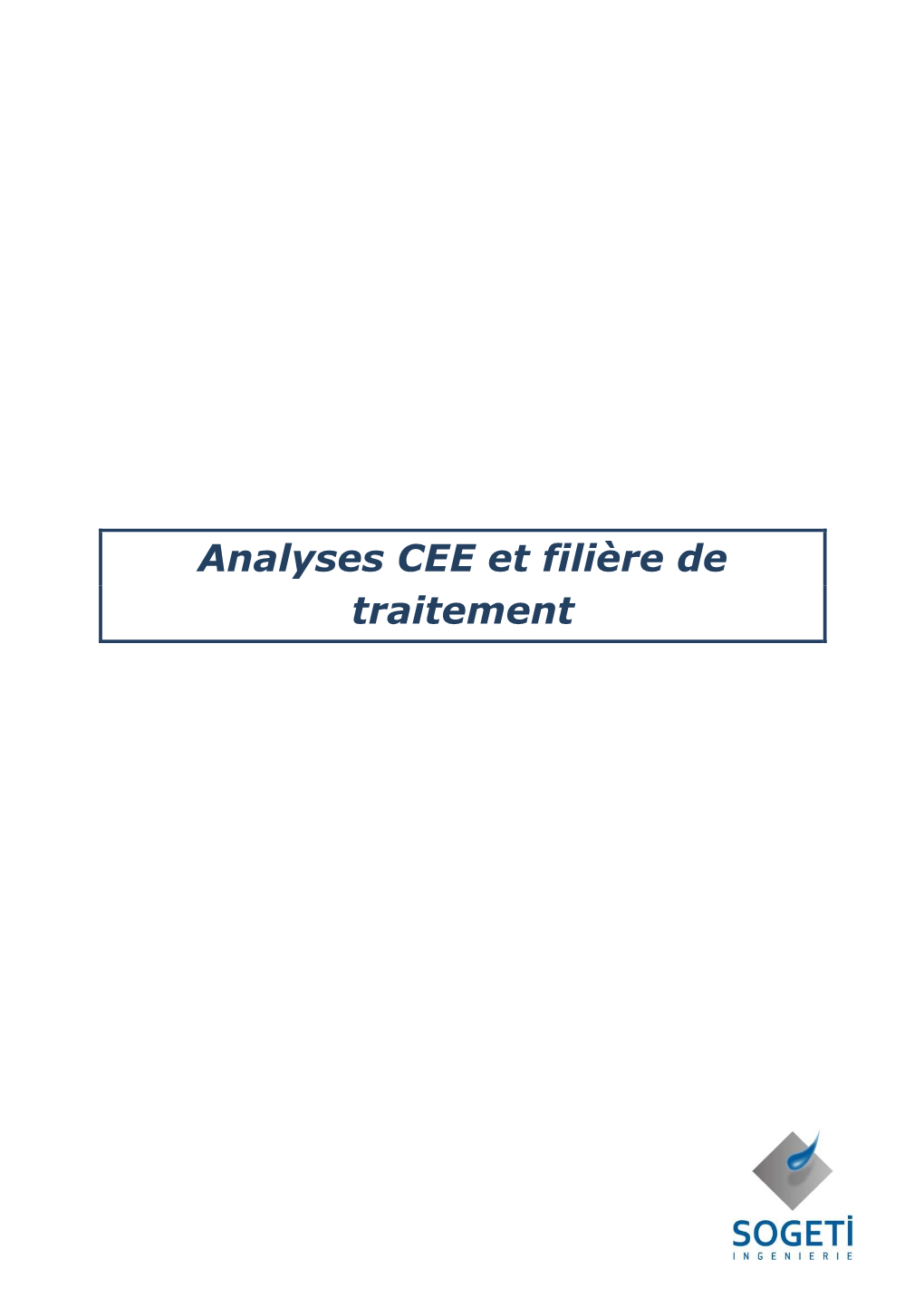 Analyses CEE Et Filière De Traitement