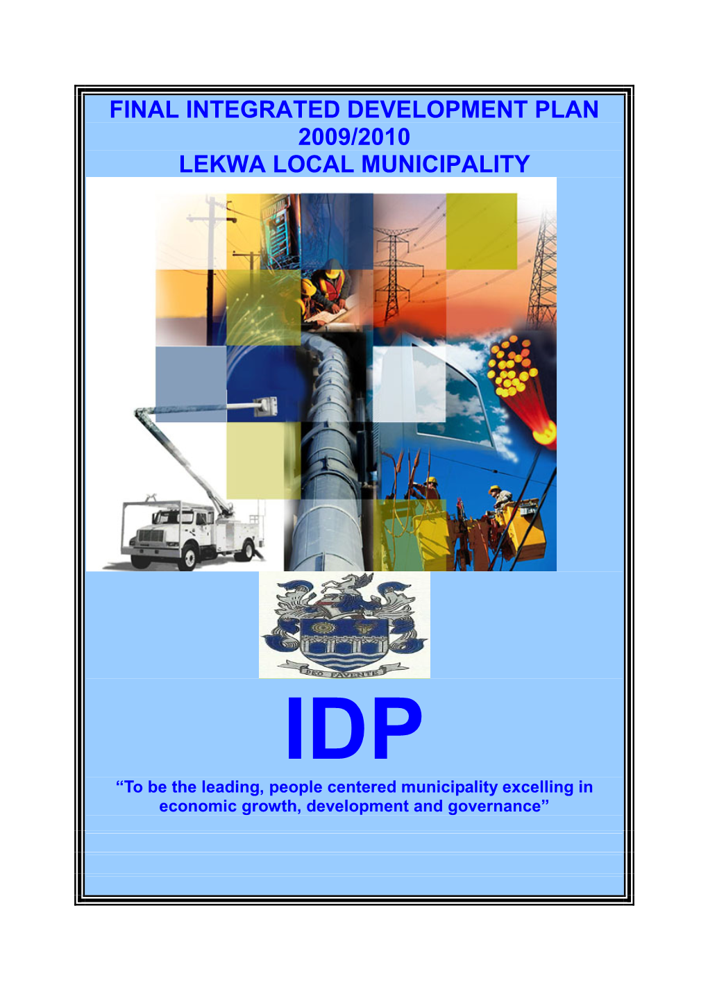 Final Integrated Development Plan 2009/2010 Lekwa Local Municipality