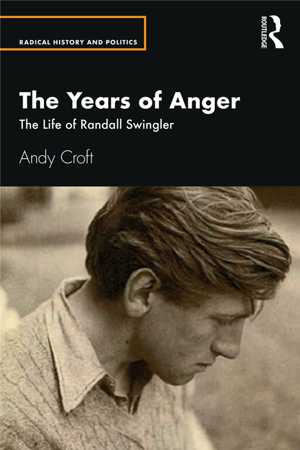 The Life of Randall Swingler Andy Croft