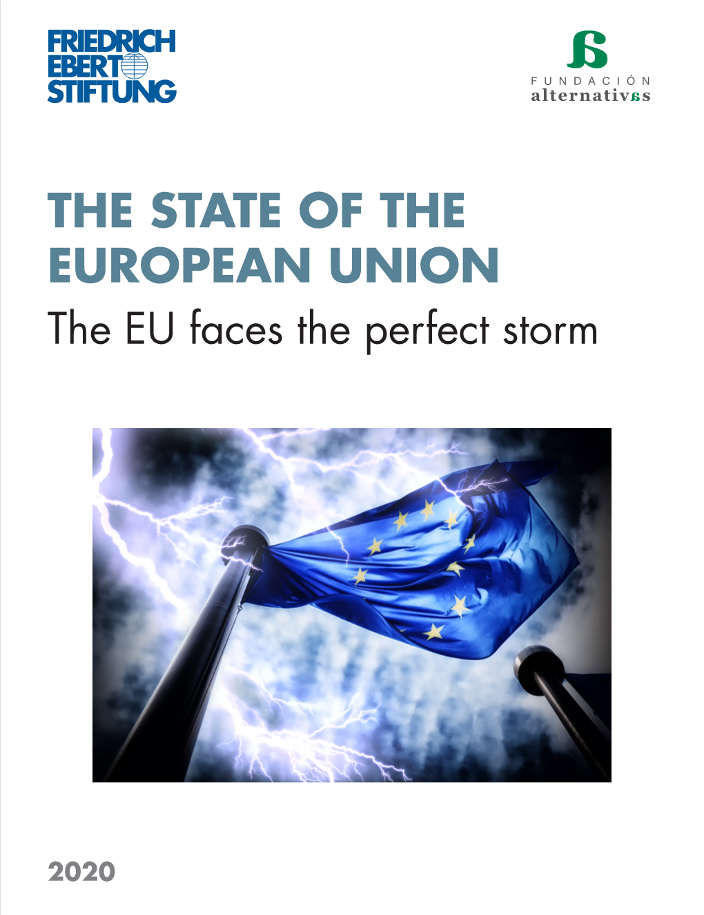 The State of the European Union Is Communication, Progress Research Programme and Observatory on Truly Special in 2020