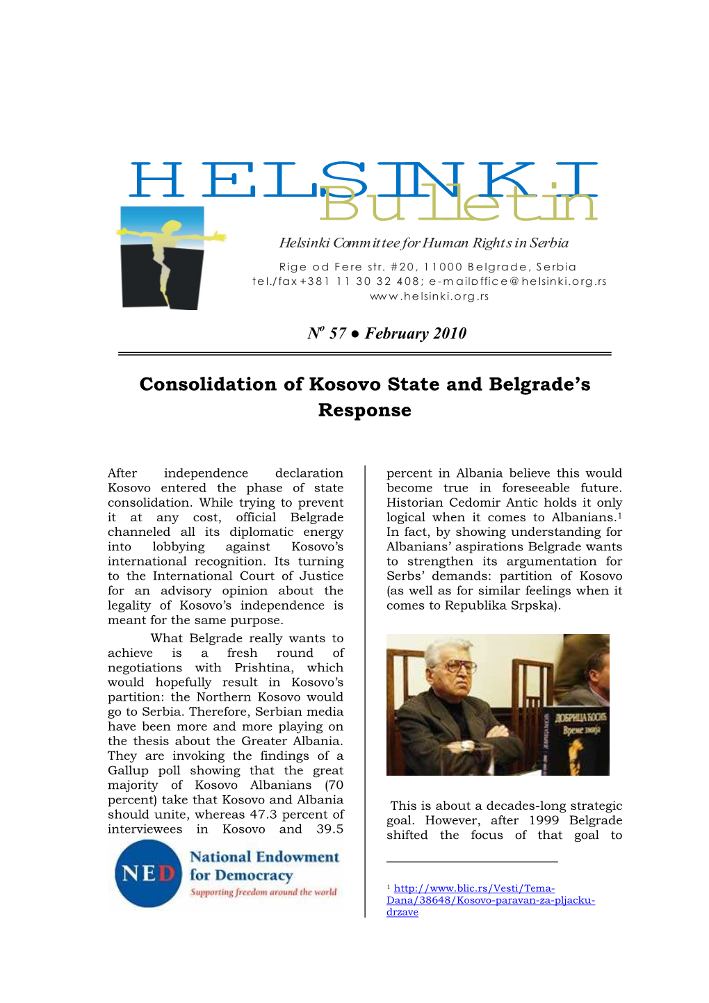 Consolidation of Kosovo State and Belgrade's Response