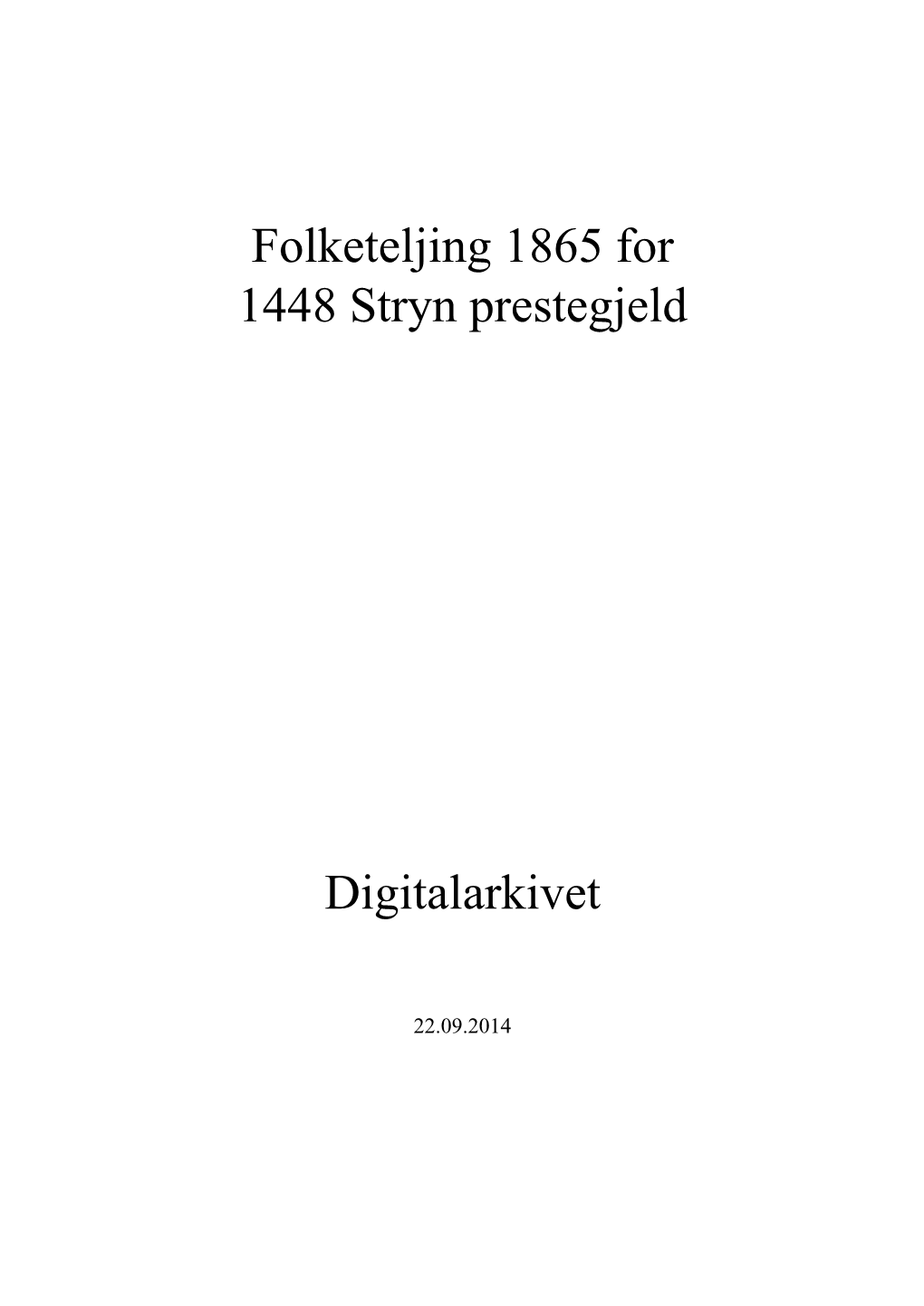 Folketeljing 1865 for 1448 Stryn Prestegjeld Digitalarkivet