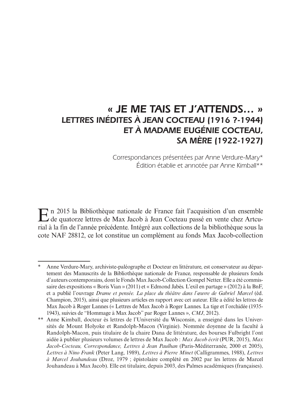 Je Me Tais Et J'attends… » Lettres Inédites À Jean Cocteau