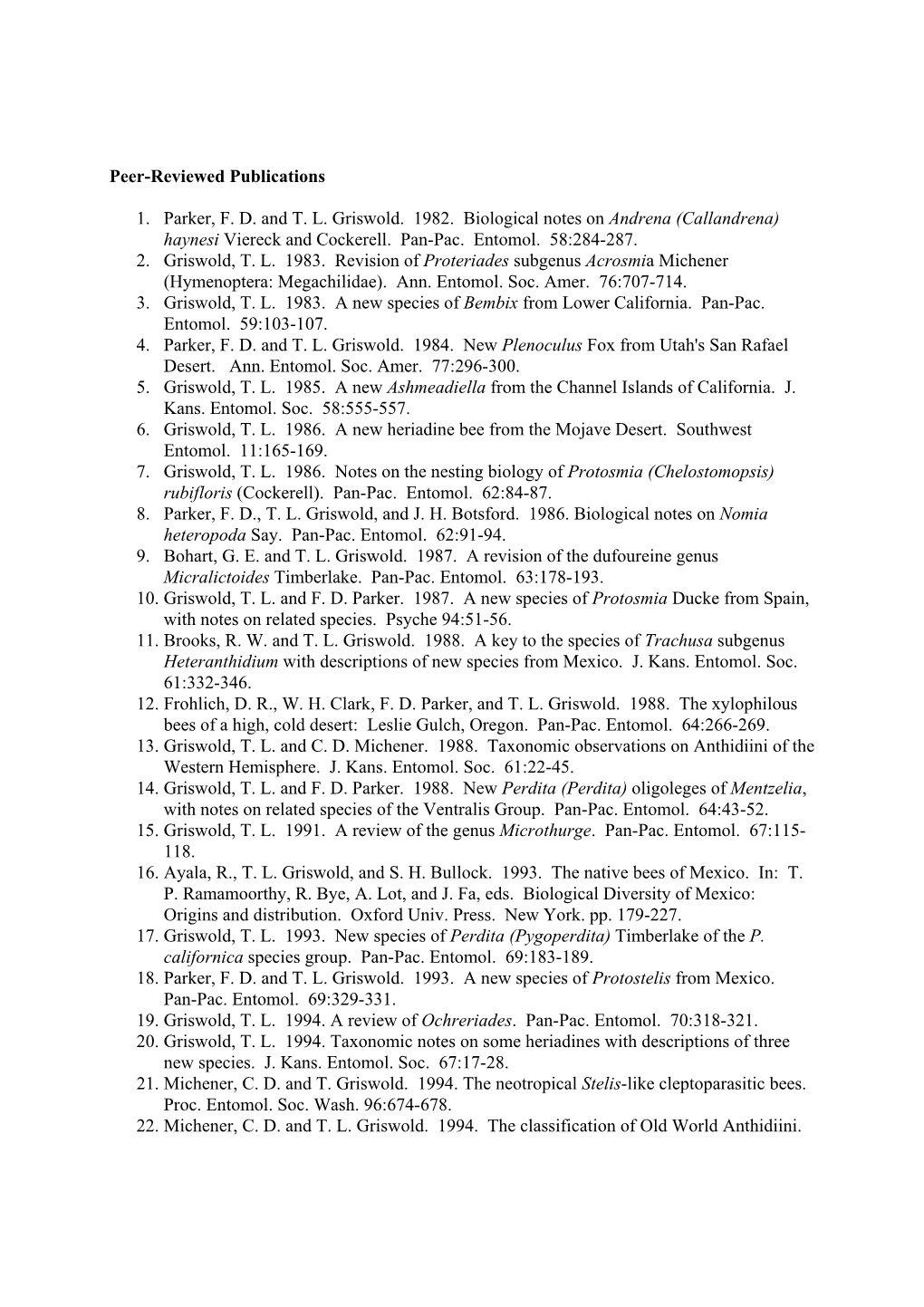 Peer-Reviewed Publications 1. Parker, FD and TL Griswold