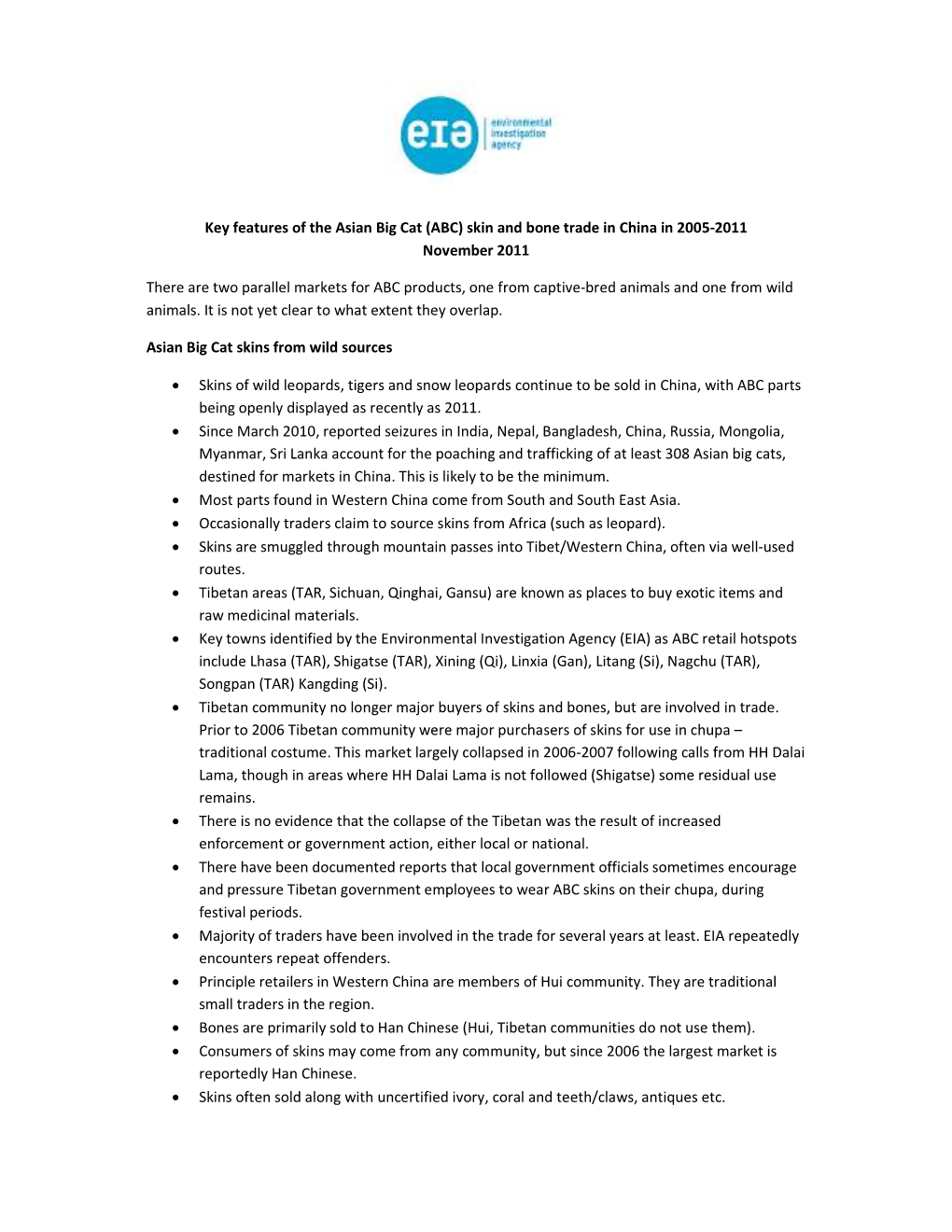Key Features of the Asian Big Cat (ABC) Skin and Bone Trade in China in 2005-2011 November 2011 There Are Two Parallel Markets F