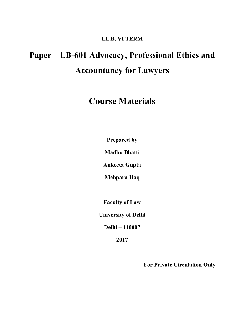 Paper – LB-601 Advocacy, Professional Ethics and Accountancy for Lawyers
