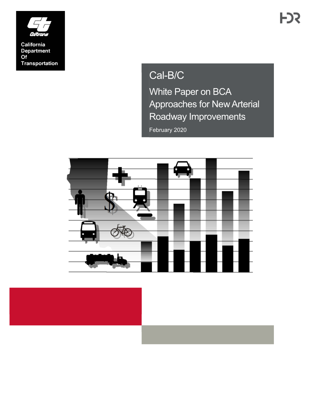 Cal-B/C White Paper on Benefit Cost Analysis for New Arterial Roadway